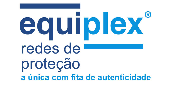 Redes de Proteção com a Qualidade Equiplex Redes de Proteção com a Qualidade Equiplex